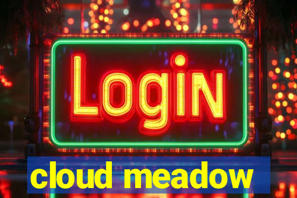 cloud meadow